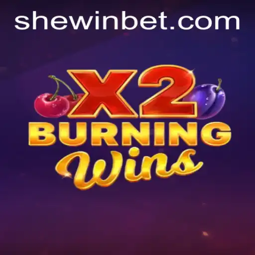 BurningWinsX2: Thrilling Gameplay with SHEWIN Promotion