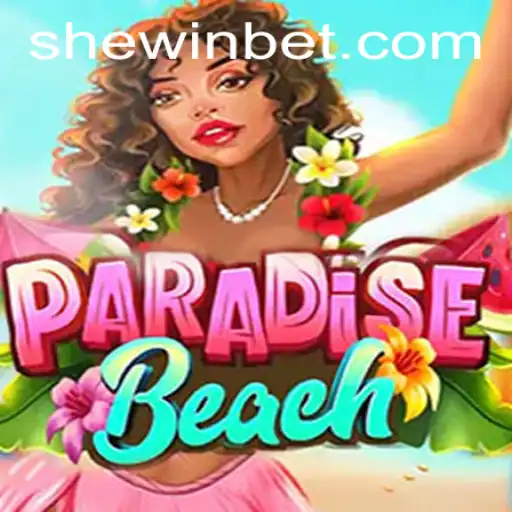 Discover the Tropical Adventure of ParadiseBeach with SHEWIN